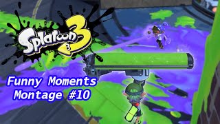 Splatoon 3  Funny Moments Montage 10 [upl. by Aniras206]