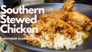 THE BEST EVER SOUTHERN STYLE STEWED CHICKEN amp RICE  ONE POT MEAL  EASY RECIPE TUTORIAL [upl. by Einotna622]