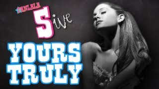 Ariana Grande Yours Truly Best New Songs [upl. by Moishe]