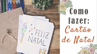 DIY Natal 2 Cartão de Natal  por Isa Ribeiro  Na nossa vida [upl. by Oric341]