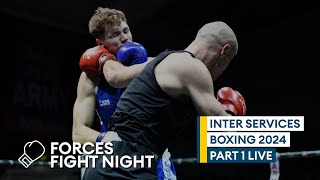 Forces Fight Night Part 1 LIVE 2024 Inter Services Boxing Championships [upl. by Zilef346]