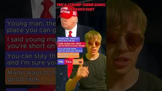 🎤Can you sing the TRUMP SONG YMCA in karaoke 🔴duet singing singingchallenge ymca election [upl. by Alletnahs435]