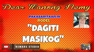 Dear Manong Nemy  ILOCANO DRAMA  Story of Rodel  quotDAGITI MASIKOGquot [upl. by Robson]