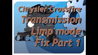 Chrysler Crossfire Transmission Limp Mode Fix Pt1 [upl. by Vories]