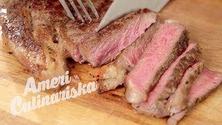 How to Cook a Steak Rib EyeEntrecôte  Americulinariska [upl. by Perreault]