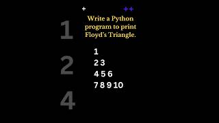 Floyds triangle using pythonInterview questionpython3 coding pythonforbeginners [upl. by Bloomer549]