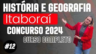 História e Geografia de Itaboraí 12 Concurso 2024 [upl. by Edson]