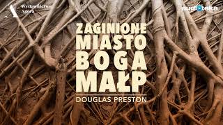 quotZaginione Miasto Boga Małpquot  audiobook [upl. by Bander]