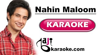 Nahin Maloom  Video Karaoke Lyrics  Total Siyapaa Ali Zafar Fariha Parvez Bajikaraoke [upl. by Enyawud]