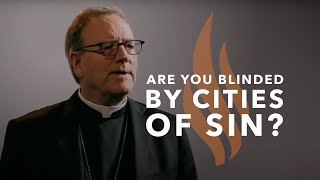 Are You Blinded by Cities of Sin — Bishop Barron’s Sunday Sermon [upl. by Iturk]