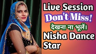 Nisha Dance Star is live 91 [upl. by Enomar819]