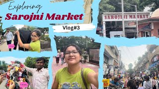 SAROJINI NAGAR MARKETASSAMESE VLOGHAUL VIDEOLIZA GOGOIDELHIVLOG 3 [upl. by Delorenzo]