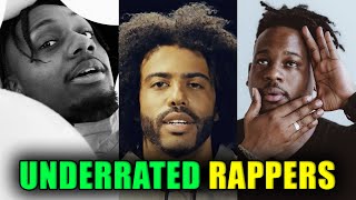 10 UNDERRATED Rappers 1 [upl. by Aeret756]