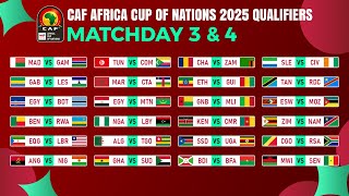 Matchday 3 amp 4 Match Schedule  CAF Africa Cup of Nations 2025 Qualifiers [upl. by Ilatfen]