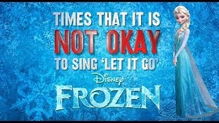 FROZEN PARODY When its NOT OKAY to sing Let it Go [upl. by Annil44]