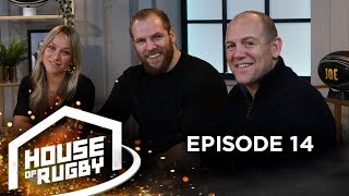 James Haskell Chloe Madeley and Mike Tindall Life as a rugby player’s wife  House of Rugby 14 [upl. by Galvan]