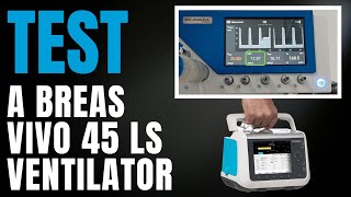 Testing a VIVO 45 LS Ventilator with a FlowAnalyser PRO [upl. by Atinaej178]