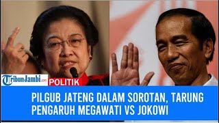 Pilgub Jateng dalam Sorotan Tarung Pengaruh Megawati vs Jokowi [upl. by Arrak]