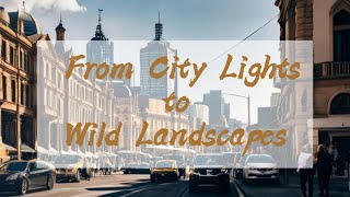 Adventure Through Australia From City Lights to Wild Landscapes [upl. by Seligmann]