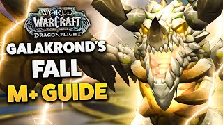 GALAKRONDS FALL M DUNGEON GUIDE Dragonflight Season 3 [upl. by Adirem599]