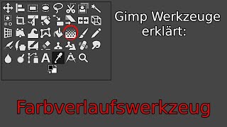 Gimp werkzeug Farbverlauf [upl. by Gabe72]