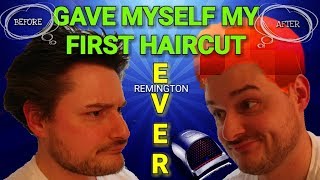 Gave Myself A Haircut 😱  Remington HC4250 REVIEW [upl. by Baptlsta]