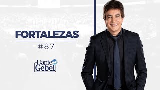 Dante Gebel 87  Fortalezas [upl. by Alexine]