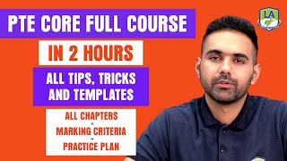 PTE Core Full Course in 2 Hours  All Tips Tricks amp Templates  All Modules Covered  Practice Plan [upl. by Farah752]