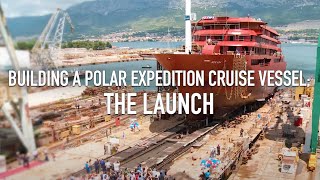 Building a polar expedition cruise vessel the launch [upl. by Lisa]