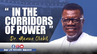 In The Corridors Of Power  Dr Mensa Otabil [upl. by Jona311]