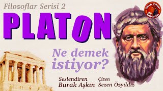 PLATON  Ne Demek İstiyor  Filozoflar Serisi 2 [upl. by Oel]