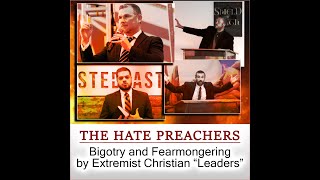 The Hate Preachers Bigotry and Fearmongering by Extremist Christian quotLeadersquot [upl. by Crifasi]