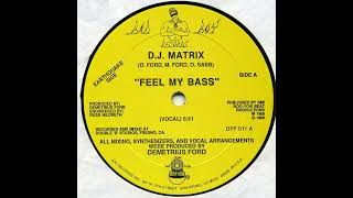 Dj Matrix Feel My Bass Dub Mix [upl. by Nwahsar650]