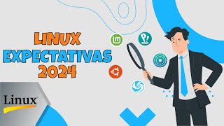 Distribuições Linux para ficar de olho em 2024 [upl. by Leizahaj720]