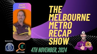 The Melbourne Metro Recap Lawn Bowls Show for 04112024  Recap of Rnd 3 Matches [upl. by Atiker]