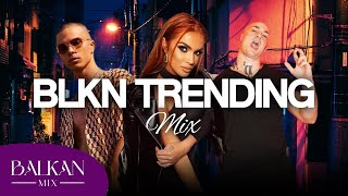 BALKAN MIX TRENDING HITOVA 🔝 NOVI amp STARI HITOVI ☄️☄️☄️ [upl. by Tarrance]