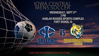 Iowa Central Mens Soccer Tritons vs Marshalltown Tigers 962023 [upl. by Iran]