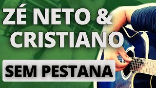 Como tocar 2 músicas do Zé Neto e Cristiano no violão com apenas 1 batida Largado as traças e [upl. by Winslow]