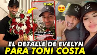 😱 El detallazo que tuvo Evelyn Beltrán con su novio Toni Costa ❤ FLORES [upl. by Yvi]