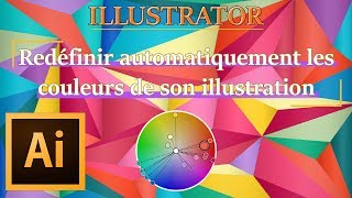 Illustrator Redéfinir automatiquement les couleurs de son illustration [upl. by Nayrb]