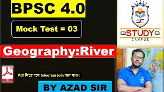 Bpsc 40 Mock test 3  General Paper  GeographyRiver  By Azad Sir [upl. by Kassity163]