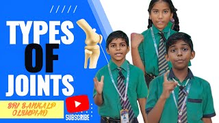 SRI SANKALP OLYMPIAD SCHOOL TYPES OF JOINTS ACTIVITY [upl. by Eanar]