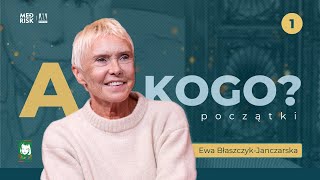 Ewa BłaszczykJanczarska  AKOGO 1 Początki [upl. by Neve]