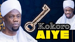 Kokoro Aseyori  Asiri Bi O se Le Di Eeyan Ninu Aye Sheikh Sulaiman Faruq Onikijipa Almiskinubilahi [upl. by Gustafson]