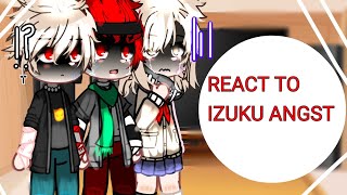 KIRI BAKUAGOTOGA REACT TO IZUKU ANGST💚ANGSTBKDK🧡💚 [upl. by Radman]