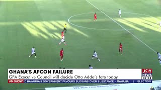 Ghanas AFCON Failure GFA Executive Council will decide Otto Addos fate today  AM Sports [upl. by Aiekal389]