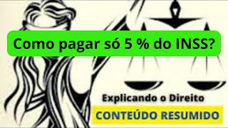 Como pagar só 5  do INSS explicandoodireito [upl. by Mathe]