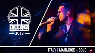 Mahmood  Soldi Italy  LIVE  OFFICIAL  2019 London Eurovision Party [upl. by Enrahs126]