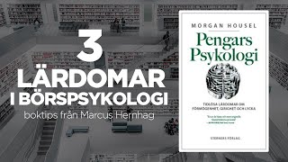 Tre lärdomar från boken Pengars Psykologi [upl. by Neraa]