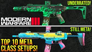 Modern Warfare 3 New Top 10 META CLASS SETUPS After Major META Update MW3 Best Weapons [upl. by Ng]